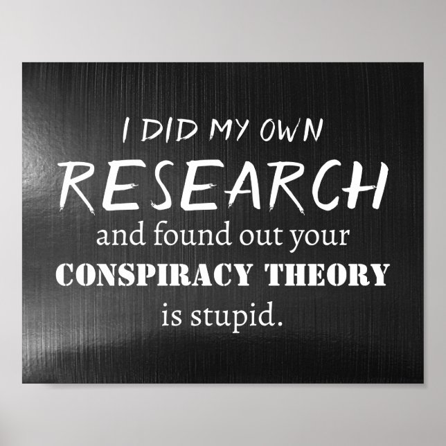 Did My Own Research Poster (Front)