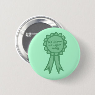 Did Not Cuss Out Teal Silly Award Ribbon Button