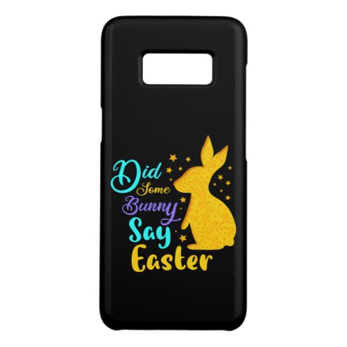 Did Some Bunny Say Easter Case_Mate Samsung Galaxy S8 Case