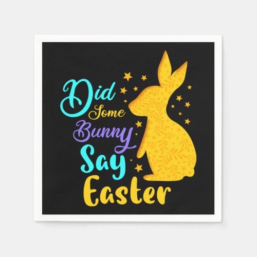 Did Some Bunny Say Easter Napkins