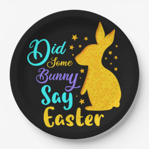 Did Some Bunny Say Easter Paper Plates
