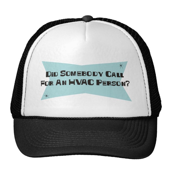 Did Somebody Call For An HVAC Person Mesh Hat