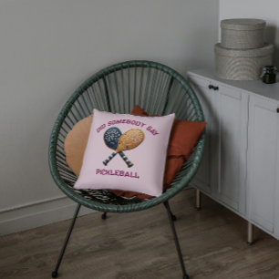 Did Somebody Say Pickleball Throw Pillow