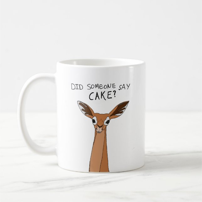 Did Someone Say Cake? Coffee Mug (Left)