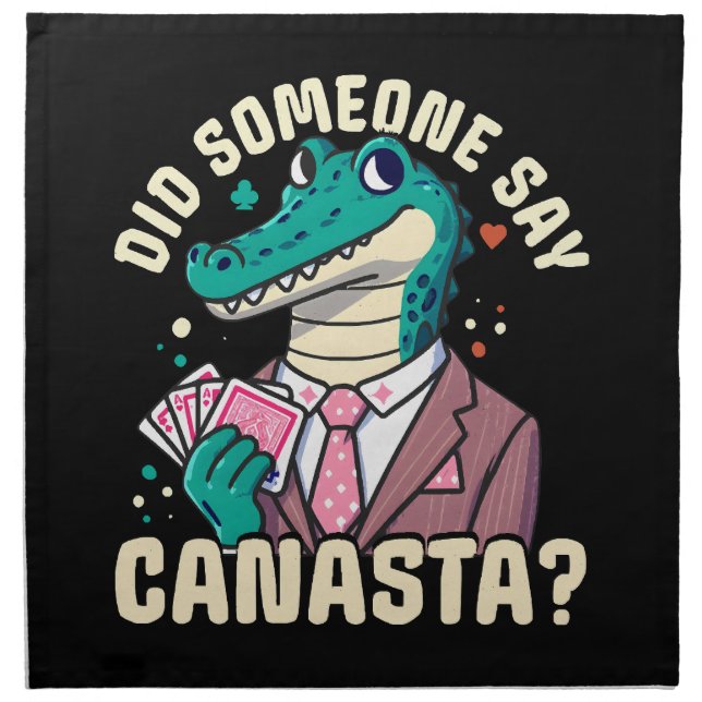 Did Someone Say Canasta Cloth Napkin (Front)