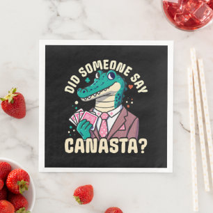 Did Someone Say Canasta Paper Dinner Napkins