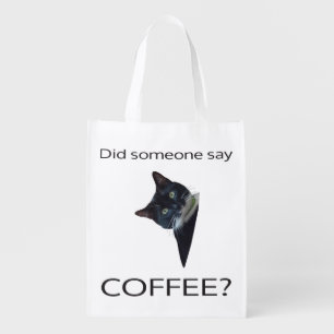 Did someone say COFFEE? Reusable Grocery Bag