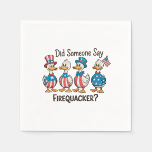 Did Someone Say Firequacker Duck 250th Anniversary Napkins