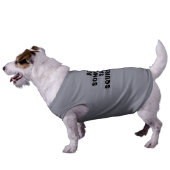 Did Someone Say Squirrel Dog Tshirt (Side)