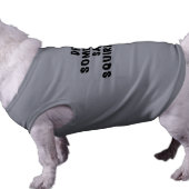 Did Someone Say Squirrel Dog Tshirt (Side)