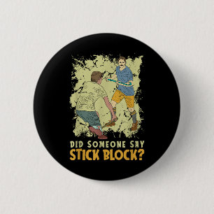 Did Someone Say Stick Block - Team Field Hockey Pl Button