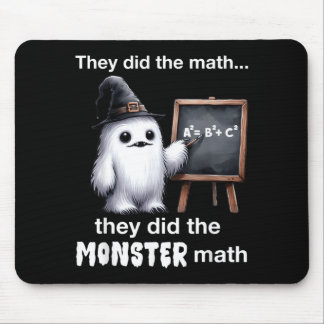 Did The Monster Math Cooler Funny Halloween Mouse Pad