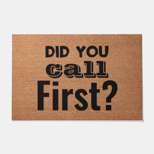Did you call first doormat