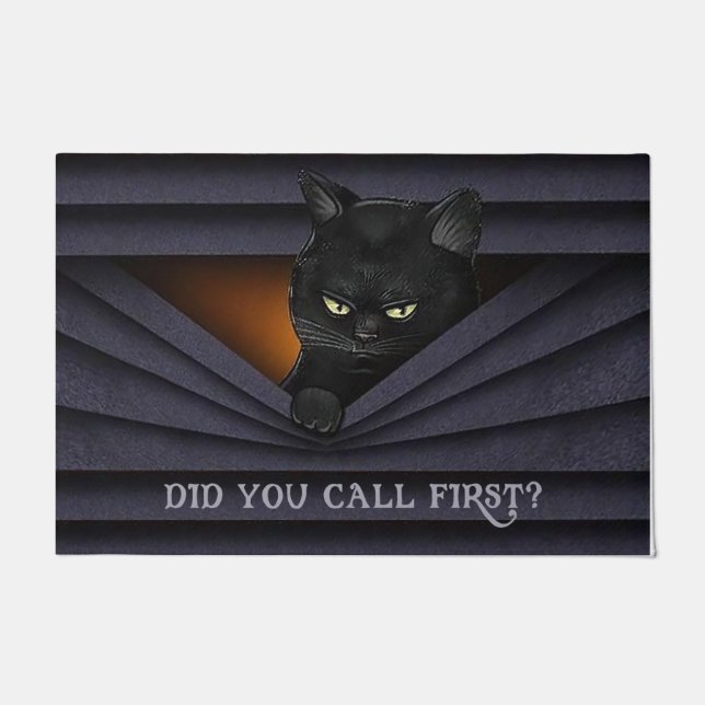  Did You Call First Doormat,black cat doormat (Front)