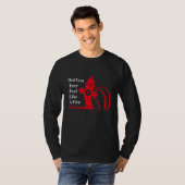 Did You Ever Feel Like A Fire Hydrant T-Shirt (Front Full)