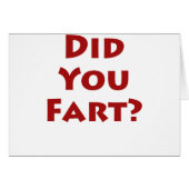 Did you fart? (Front Horizontal)