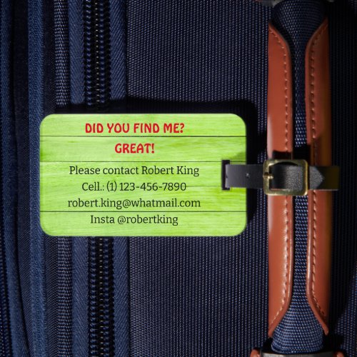Did You Find Me Flash Green Wood Luggage Tag