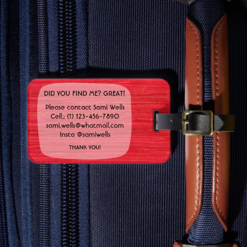 Did You Find Me Red Wood Imitation  Luggage Tag