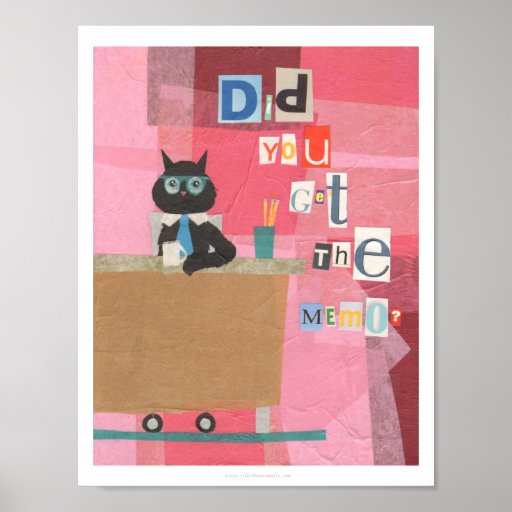 Did you get the memo poster zazzle