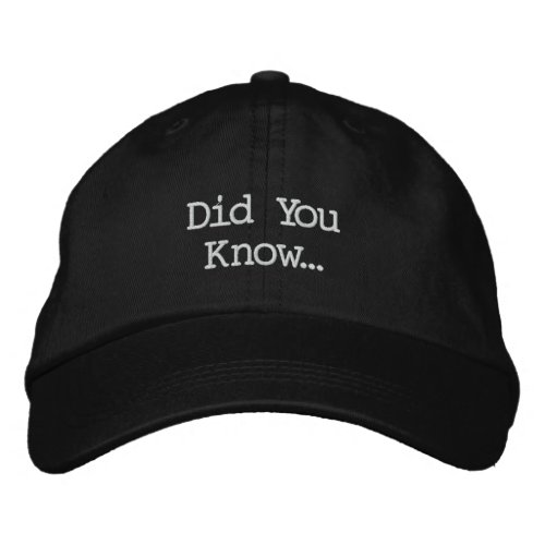 Did You Know Hat