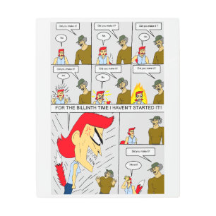 Did you make it? metal print