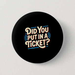 Did You Put In A Ticket It Suprt It Network Admini Button