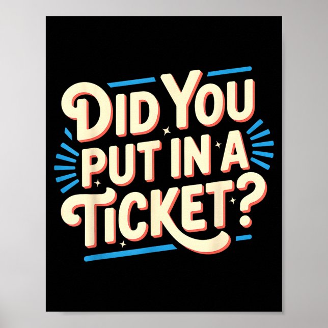 Did You Put In A Ticket It Suprt It Network Admini Poster (Front)