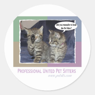 Did you remember to book the pet sitter? classic round sticker