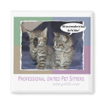 Did you remember to book the pet sitter? magnet Did you remember to book the pet sitter? magnet