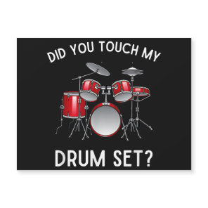 Did You Touch My Drum Set Shirt Funny Did You Touc