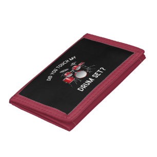 Did You Touch My Drum Set Shirt Funny Did You Touc Tri-fold Wallet