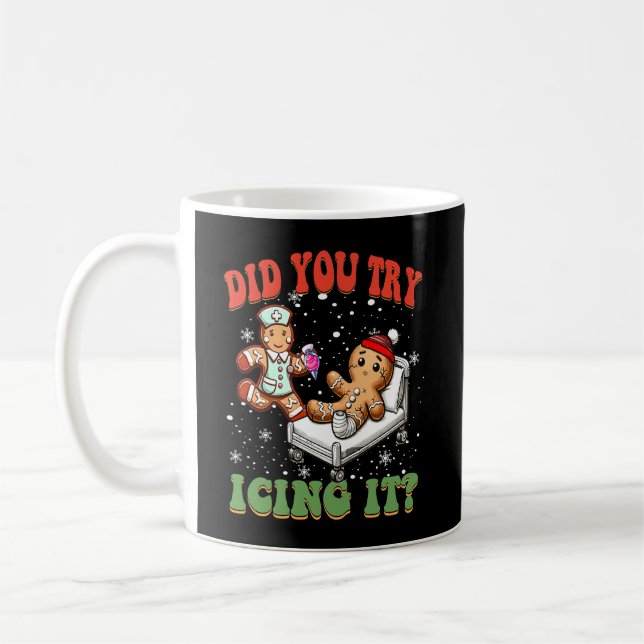 Did You Try Icing It Funny Christmas Nurse Squad Coffee Mug (Left)