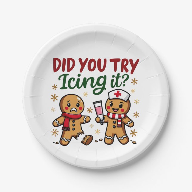 Did You Try Icing It Funny Gingerbread Nursing  Paper Plates (Front)