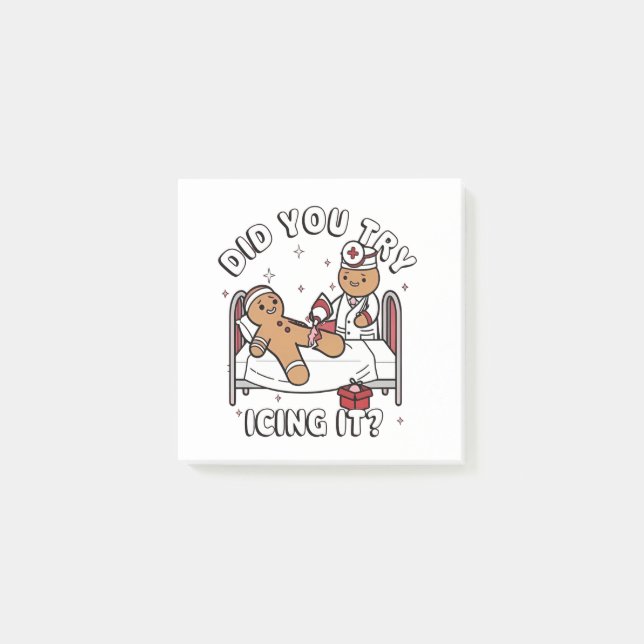 Did You Try Icing It Gingerbread Nursing Christmas Post-it Notes (Front)