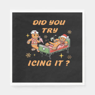 Did You Try Icing It, Nurse Christmas, Gingerbread Napkins