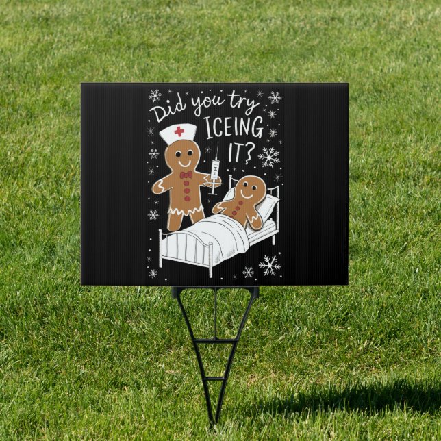 Did You Try Icing It School Nurse Christmas Cookie Sign (Insitu)