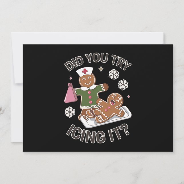 Did You Try Icing It School Nurse Christmas PICU  Holiday Card (Front)