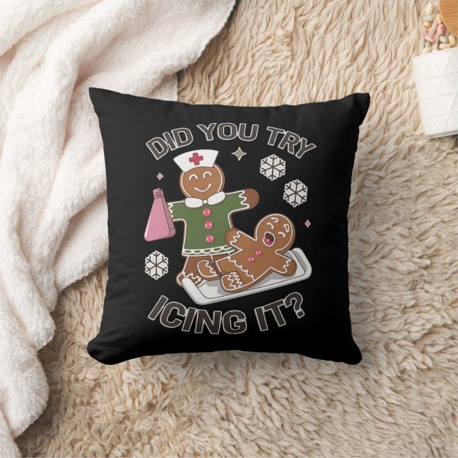 Did You Try Icing It School Nurse Christmas PICU  Throw Pillow (Blanket)