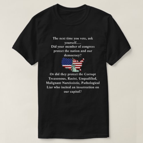 Did your member of congress protect our democracy T_Shirt