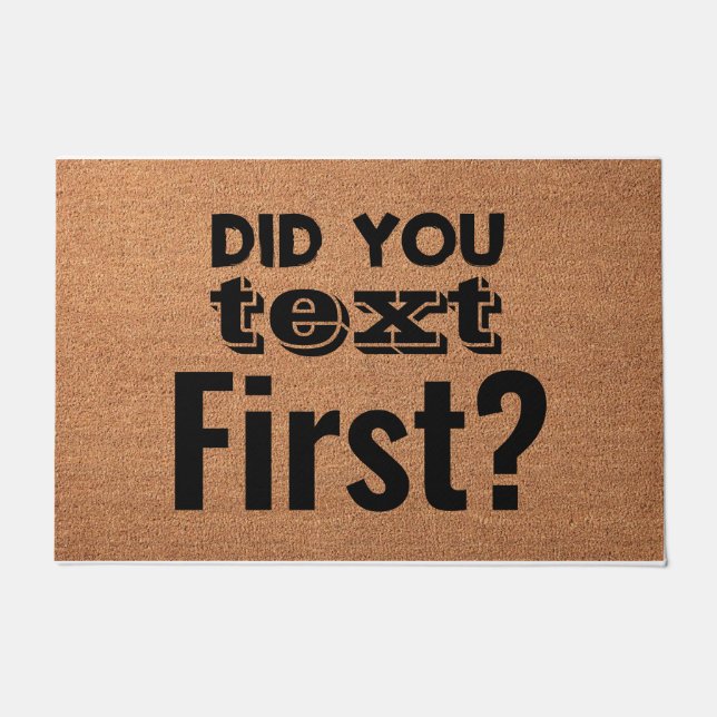 Did Your Text First Doormat (Front)