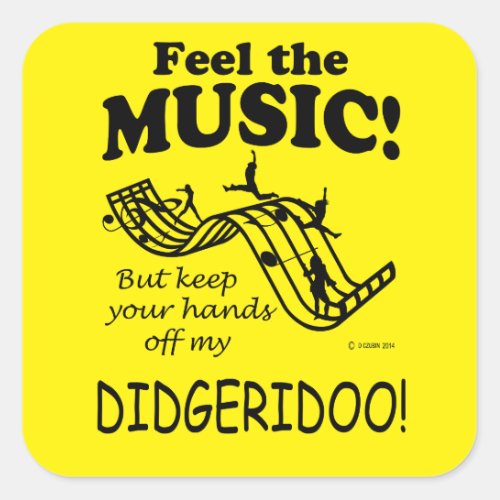 Didgeridoo Feel The Music Square Sticker