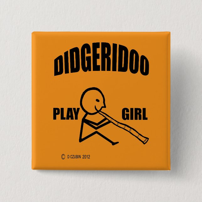 Didgeridoo Play Girl Button (Front)