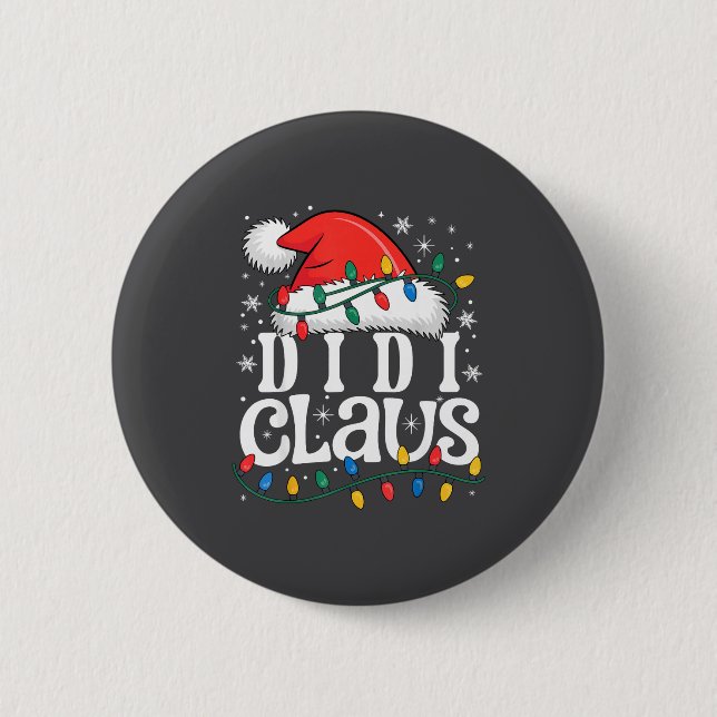 Didi Claus Funny Xmas Christmas Grandma Holiday St Button (Front)