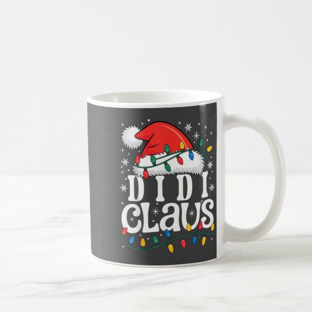 Didi Claus Funny Xmas Christmas Grandma Holiday St Coffee Mug (Right)