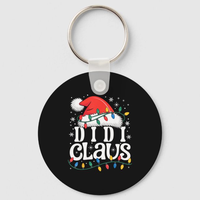 Didi Claus Funny Xmas Christmas Grandma Holiday St Keychain (Front)