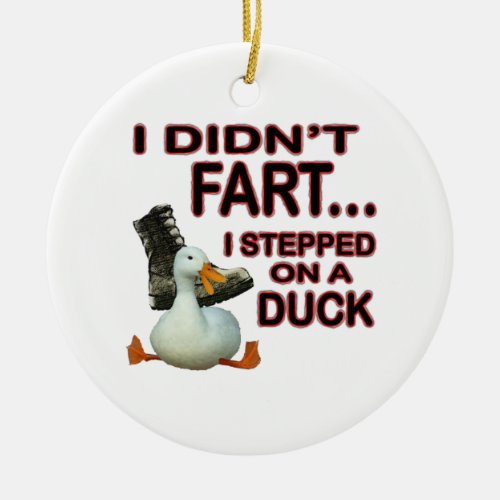 Didnt Fart Ceramic Ornament