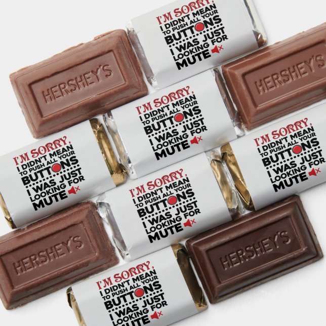 Didn't Mean To Push Your Buttons Sarcastic Gag Hershey's Miniatures (Assorted)