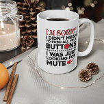 Didn't Mean To Push Your Buttons Sarcastic Quote Coffee Mug<br><div class="desc">Sometimes it's best to not say the words, a cute gift with a sarcastic typography will do all the talking and bound to make someone laugh out loud. "I'm Sorry I Didn't Mean To Push All Your Buttons" in black and red typography is perfect for boyfriend, girlfriend, wife or husband....</div>