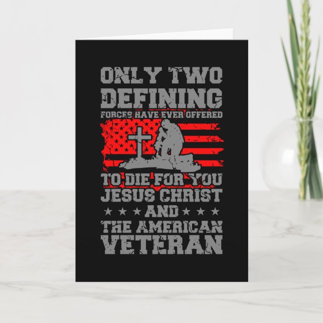 DIE FOR YOU American Veteran Gift Veterans Day Card (Front)