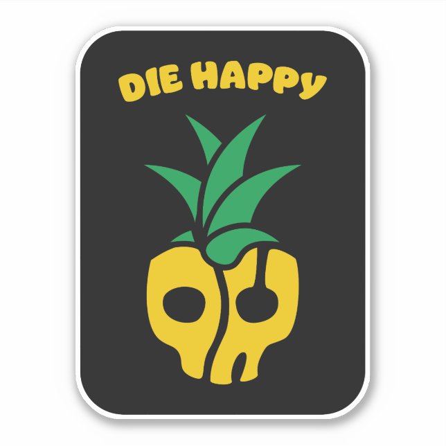 Die Happy Sticker (Front)